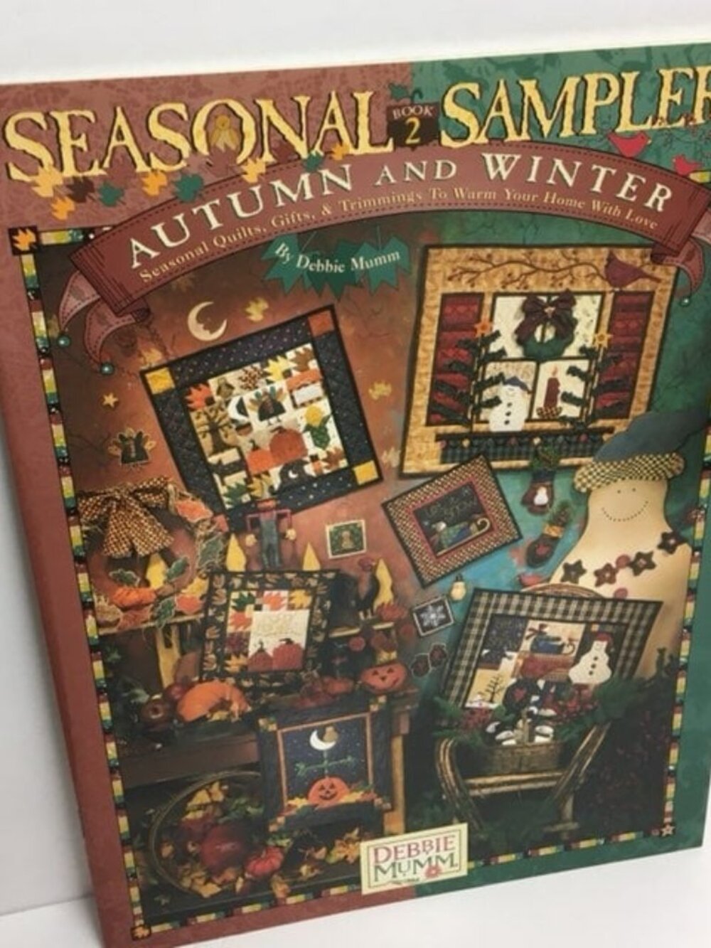 Seasonal Samplers Book 2 Autumn Winter Quilts Crafts Debbie Mumm Pattern Holiday
